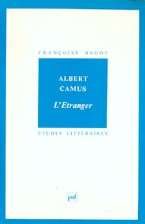 ETUDES LITTERAIRES Tome 39 : l'étranger, d'Albert Camus