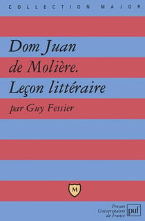 Dom Juan, de Molière - leçon littéraire