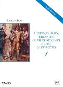 Liberty, duality, urbanity : Charles Dickens - a tale of two cities