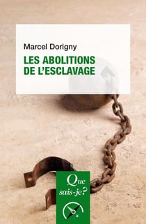 Les abolitions de l'esclavage