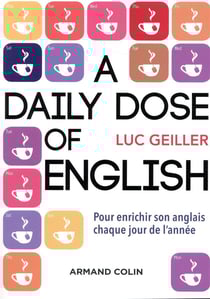 A daily dose of english - citations, proverbes, expressions idiomatiques