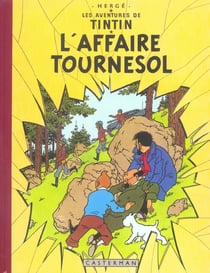 Les aventures de Tintin Tome 18 : l' affaire Tournesol