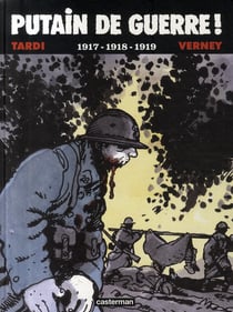 Putain De Guerre T02 1917-1918-1919