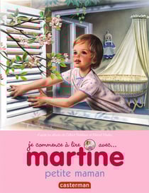 Je Commence À Lire Avec Martine Tome 29 : Martine Petite Maman