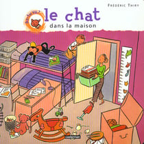 As-tu vu le chat dans la maison ?