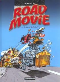 Road movie t1 - chaud devant !