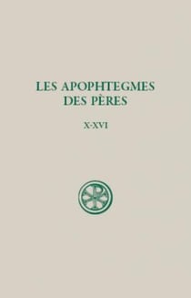 Les apophtegmes des pères Tome 2