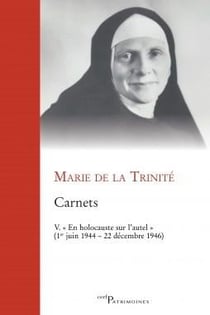 Carnets, V. En holocauste sur l'autel