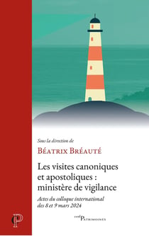 Les visites canoniques et apostoliques