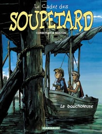 Le cadet des Soupetard Tome 2 : la boucholeuse