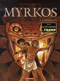 Myrkos t.2 - l'insolent