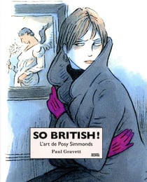So british ! L'art de Posy Simmonds