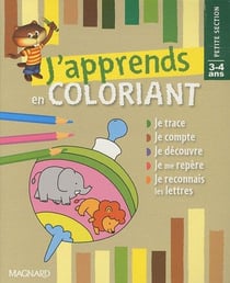 J'apprends en coloriant - Petite section