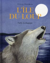 L'île du loup - fable écologique