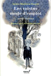 Les voisins mode d'emploi : amour toujours