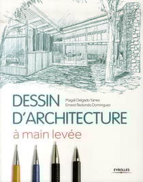 Le dessin d'architecture à main levée
