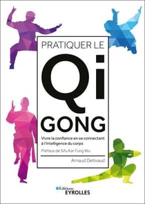 Pratiquer le Qi Gong