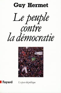 Le peuple contre la démocratie