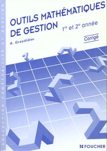 Outils mathematiques de gestion 1ere et 2eme annees - guide pedagogique