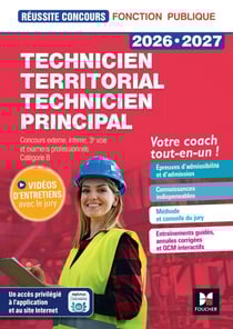 Réussite concours : Technicien territorial/ technicien principal - Concours externe, interne, 3e voie et examens professionnels, Catégorie B - Tout-en-un (édition 2026/2027)