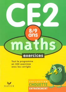 Chouette entraînement : maths - CE2 - exercices - 8/9 ans