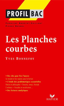 Les planches courbes d'Yves Bonnefoy