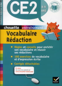 Chouette entraînement - vocabulaire-rédaction - ce2 - 8/9 ans