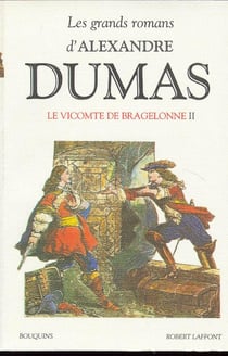 Le vicomte de Bragelonne Tome 2