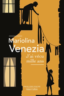 J'ai vécu mille ans