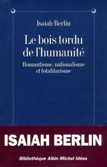 Le Bois tordu de l'humanité