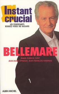 Instant crucial - les stupefiants rendez-vous du hasard