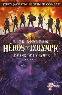 Héros de l'Olympe Tome 5 : le sang de l'Olympe