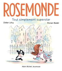 Rosemonde Tome 2 : tout simplement superstar