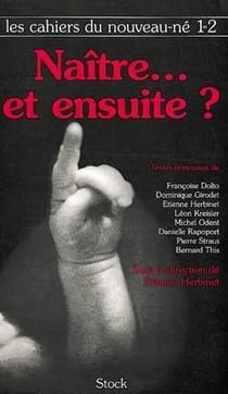 Naitre et ensuite 1 et 2