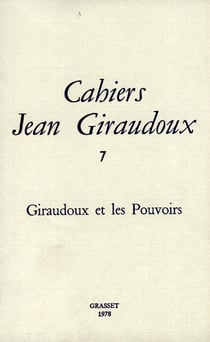 CAHIERS JEAN GIRAUDOUX Tome 7
