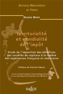 Territorialité et mondialité de l'impôt - Tome 36 (1re édition)