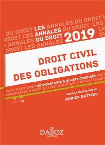 Droit civil des obligations - méthodologie & sujets corrigés (édition 2019)