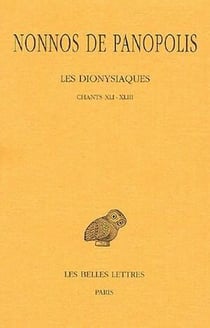 Les dionysiaques Tome 15 - chants XLI-XLIII