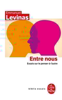 Entre nous : Essais sur le penser-à-l'autre