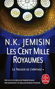 Les livres de la Terre Fracturée Tome 1 : Les Cent Mille Royaumes