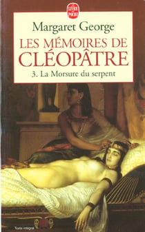 Les memoires de cleopatre tome 3 - la morsure du serpent