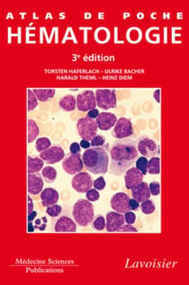 ATLAS DE POCHE : atlas de poche d'hématologie (3e édition)