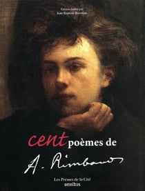 Cent poèmes d'arthur rimbaud