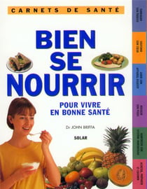 Bien se nourrir - Carnets de santé