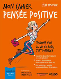 Mon cahier : pensée positive