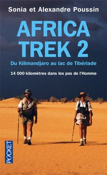 Africa trek - tome 2 Du Kilimandjaro au lac de Tibériade