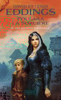 Polgara la sorcière Tome 2 - les années d'enfance