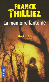 La memoire fantome