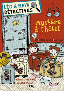 Léo & Maya, détectives - tome 9 Mystère à l'hôtel