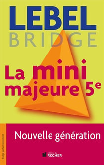 La mini majeure, 5e nouvelle génération